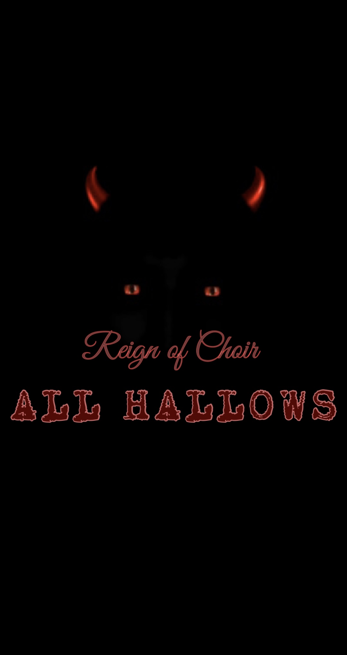 Reign of Choir - All Hallows Eve mashup